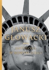 Okładka książki Antygona w Nowym Jorku Janusz Głowacki