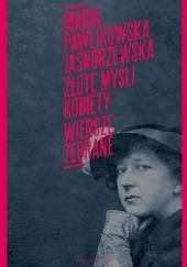 Złote myśli kobiety. Wiersze zebrane