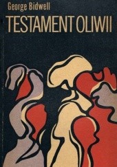 Okładka książki Testament Oliwii George Bidwell