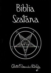 Okładka książki Biblia Szatana Anton Szandor LaVey