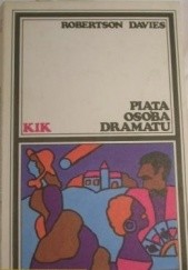 Okładka książki Piąta osoba dramatu Robertson Davies