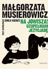 Na Jowisza! Uzupełniam Jeżycjadę