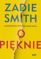 Okładka książki O pięknie Zadie Smith