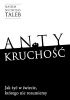 Okładka książki Antykruchość. Jak żyć w świecie, którego nie rozumiemy