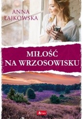 Miłość na wrzosowisku