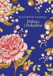 Okładka książki Północ i Południe Elizabeth Gaskell