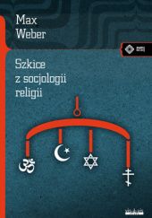 Okładka książki Szkice z socjologii religii Max Weber