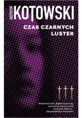 Czas czarnych luster