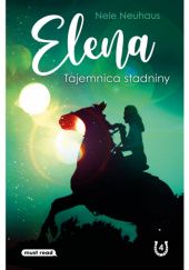 Elena. Tajemnica stadniny