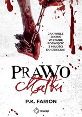 Okładka książki Prawo Matki P.K. Farion