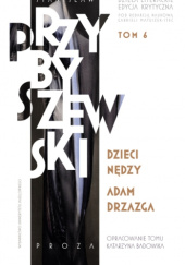 Dzieci nędzy. Adam Drzazga