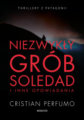 Niezwykły grób Soledad