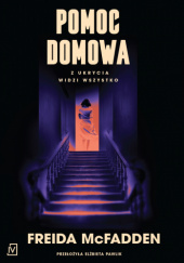 Pomoc domowa - Freida McFadden