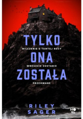 Tylko ona została