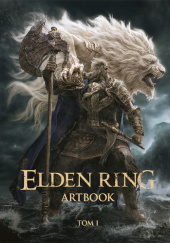 Okładka książki Elden Ring: Artbook Tom 1 praca zbiorowa