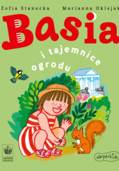 Basia i tajemnice ogrodu