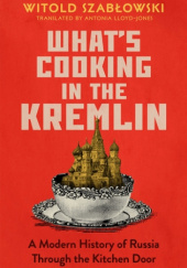 What’s Cooking in the Kremlin