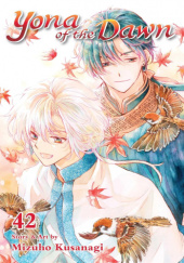 Okładka książki Yona of the Dawn Volume 42 Mizuho Kusanagi