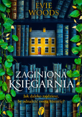 Okładka książki Zaginiona księgarnia Evie Woods