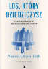 Okładka książki Los, który dziedziczysz. Jak się uwolnić od rodzinnych traum