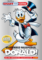 Okładka książki Wszystkiego najlepszego, Donald! Stefano Ambrosio, Francesco Artibani, Antoni Bancells Pujadas, Marco Bosco, Giorgio Cavazzano, Giulio Chierchini, Paolo De Lorenzi, Enrico Faccini, Andrea Freccero, Lino Gorlero, Vitale Mangiatordi, Alessia Martusciello, Carol McGreal, Pat McGreal, Fabio Michelini, Carlo Panaro, Dave Rawson, Tommaso Ronda, Alberto Savini, Riccardo Secchi, Emilio Urbano, Pasquale Venanzio, Roberta Zanotta