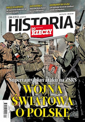 Okładka książki Historia Do Rzeczy 134 (04/2024) Łukasz Czarnecki, Marek Gałęzowski, Mikołaj Iwanow, Grzegorz Janiszewski, Arkadiusz Karbowiak, Sławomir Koper, Tomasz Łabuszewski, Leszek Lubicki, Michał Mackiewicz, Damian K. Markowski, Krzysztof Masłoń, Jakub Ostromęcki, Tymoteusz Pawłowski, Piotr Semka, Tomasz Stańczyk, Anna Szczepańska, Piotr Tylus, Piotr Włoczyk, Rafał A. Ziemkiewicz, Piotr Zychowicz