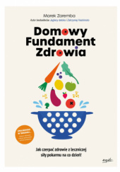 Okładka książki Domowy Fundament Zdrowia Marek Zaremba