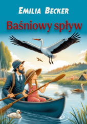 Baśniowy spływ