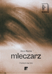 Mleczarz - Anna Burns