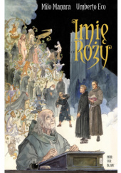 Imię róży (powieść graficzna) - Milo Manara