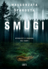 Smugi - Małgorzata Starosta