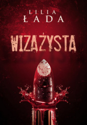 Okładka książki Wizażysta Lilia Łada