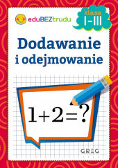 Okładka książki Dodawanie i odejmowanie. Klasa 1-3 Maria Zagnińska