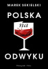 Okładka książki Polska na odwyku