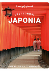 Japonia. Eksploruj!