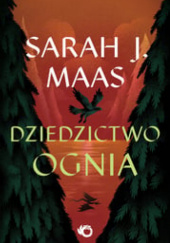 Okładka książki Dziedzictwo ognia Sarah J. Maas