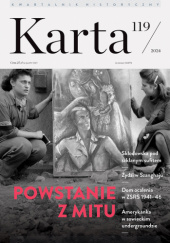 Okładka książki Karta nr 119 / 2024 Jadwiga Beaupré, Aleksandra Domańska, Zbigniew Gluza, Redakcja Magazynu Historycznego KARTA, Małgorzata Szejnert, Dominik Szymański