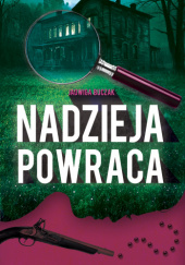 Okładka książki Nadzieja powraca Jadwiga Buczak