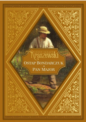 Ostap Bondarczuk. Pan major