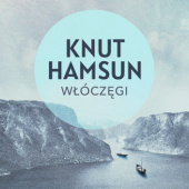 Okładka książki Włóczęgi Knut Hamsun