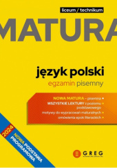 Okładka książki Matura. Język Polski. Egzamin pisemny praca zbiorowa