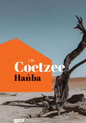 Okładka książki Hańba John Maxwell Coetzee