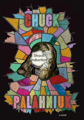 Okładka książki Shock Induction Chuck Palahniuk