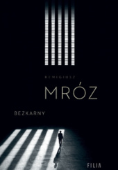 Bezkarny - Remigiusz Mróz