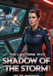 Okładka książki The Lightning War: Shadow of the Storm Miles Phoenix