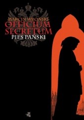 Officium Secretum. Pies Pański