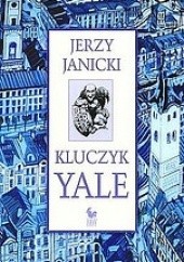 Okładka książki Kluczyk Yale Jerzy Janicki