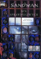 Okładka książki Sandman: Sen sprawiedliwych Mike Dringenberg, Neil Gaiman, Malcolm Jones III, Sam Kieth