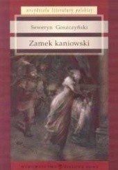 Okładka książki Zamek kaniowski Seweryn Goszczyński