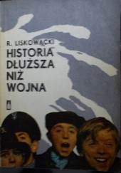 Historia dłuższa niż wojna